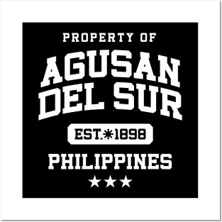 Agusan del Sur - Property of the Philippines Shirt (WHITE) Posters and Art